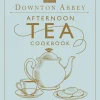 Bøger Downton Abbey Afternoon Tea Cookbook